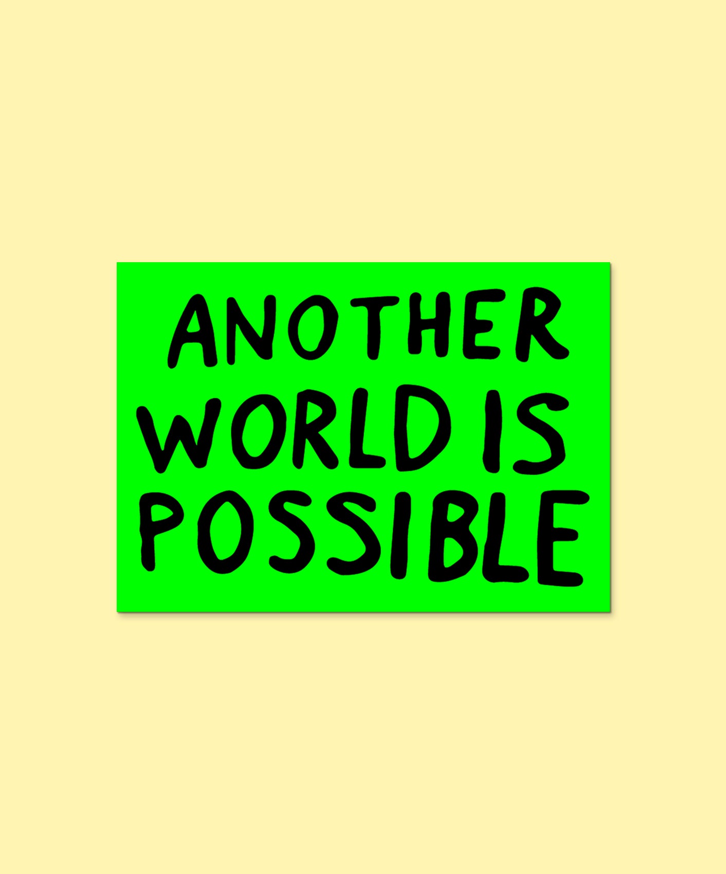 STICKER - ANOTHER WORLD IS POSSIBLE